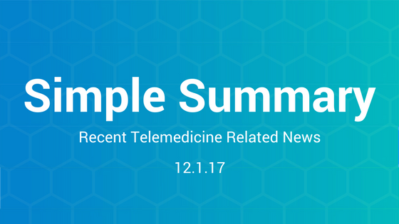 Simple Summary: Recent Telemedicine Related News