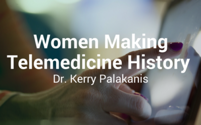 Women Making Telemedicine History: Kerry Palakanis