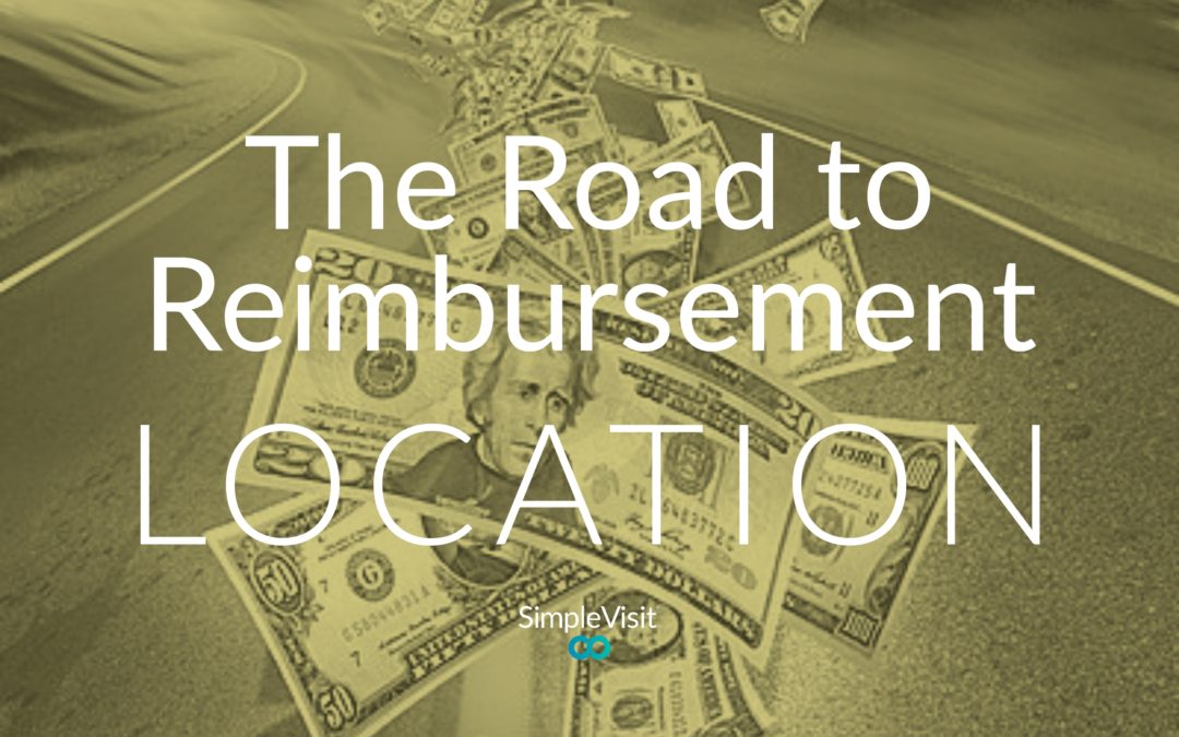 Road to Reimbursement: Location