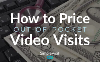 Guide to Pricing Video Visits