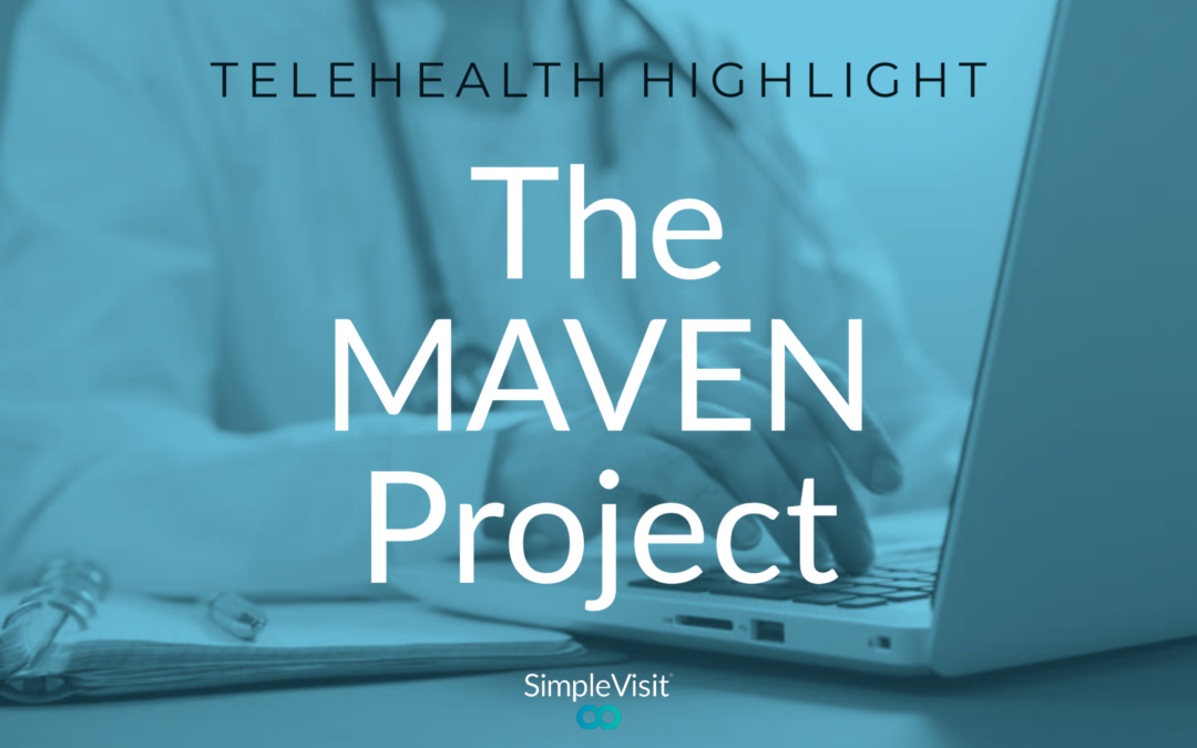 The MAVEN Project Uses eConsults to Add Value to Care in Underserved Areas